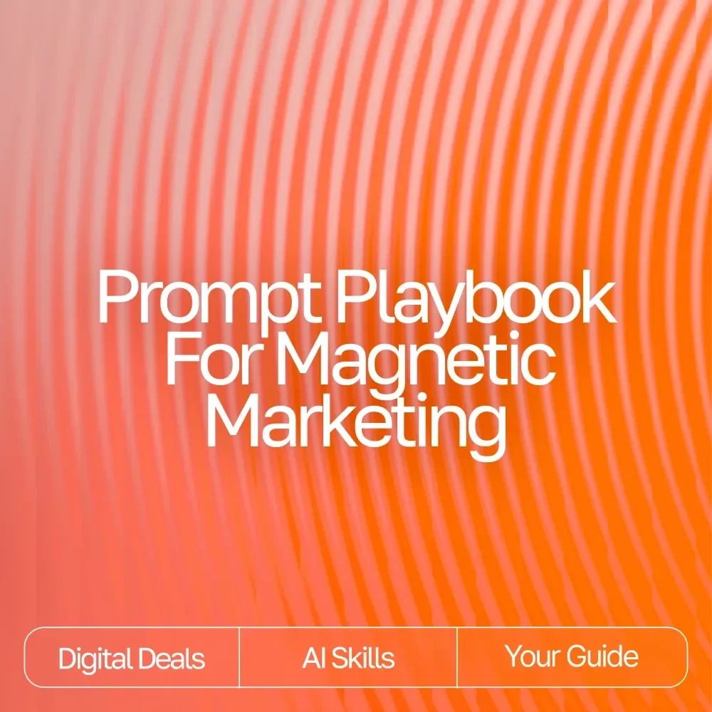 Prompt Playbook for Magnetic Marketing – Reusable Prompt Templates for Marketing Guide, Digital Download, AI Marketing Prompts, Content Creation Toolkit