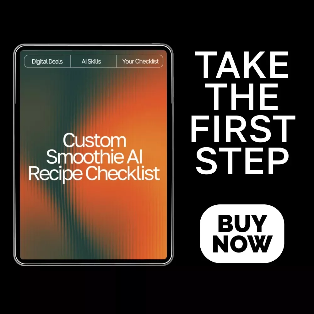 Custom Smoothie AI Recipe Checklist | AI Custom Smoothie Recipes Ideas | Digital PDF for Creating Perfect Personalized Smoothies