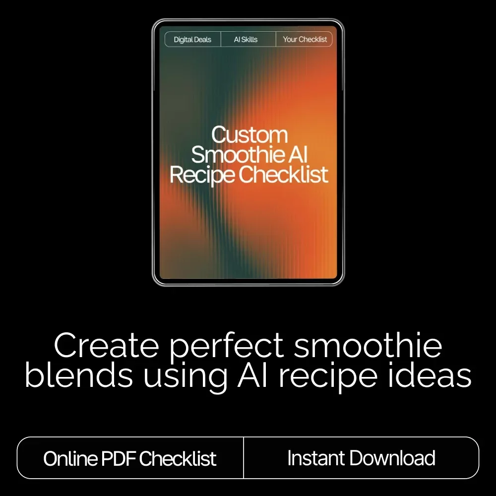 Custom Smoothie AI Recipe Checklist | AI Custom Smoothie Recipes Ideas | Digital PDF for Creating Perfect Personalized Smoothies