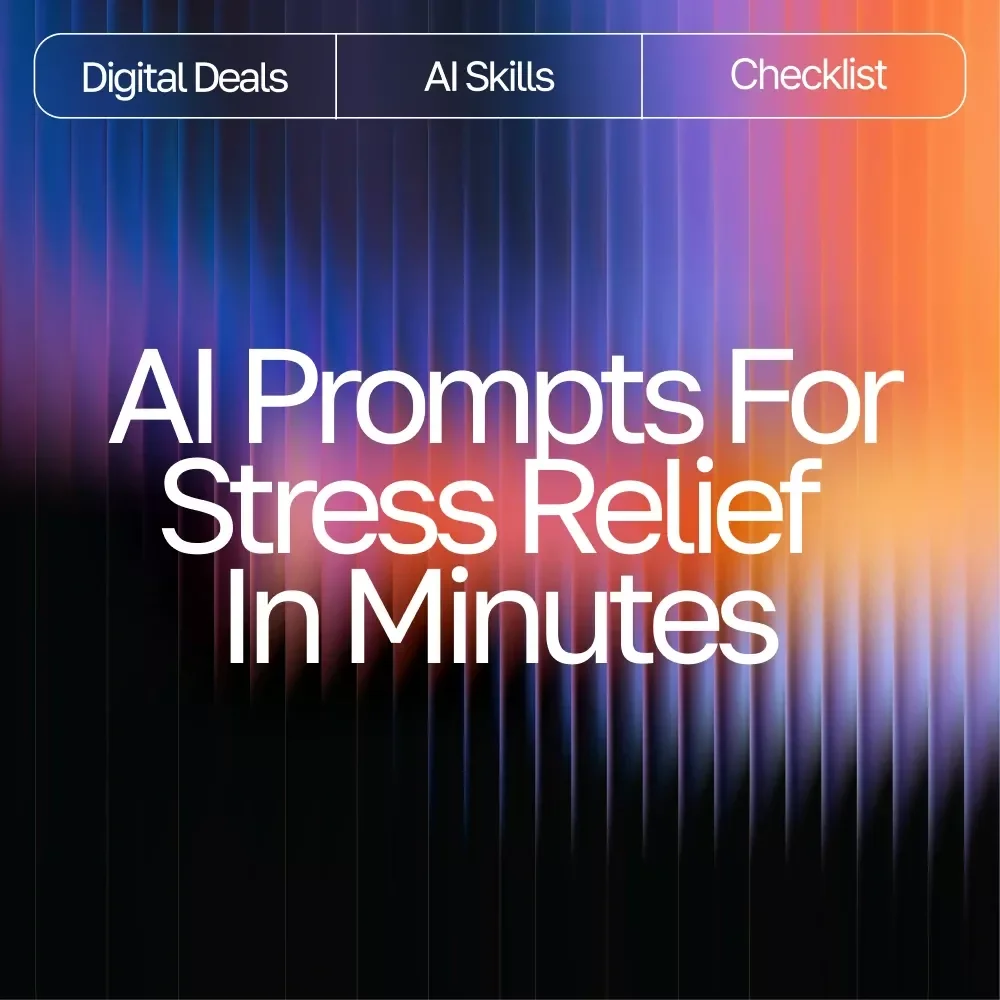 AI Prompts for Stress Relief in Minutes | Digital Guide for Instant Calm, Breathing Exercises, Mindfulness Support, Meditation Routine Builder, Anxiety Relief Toolkit