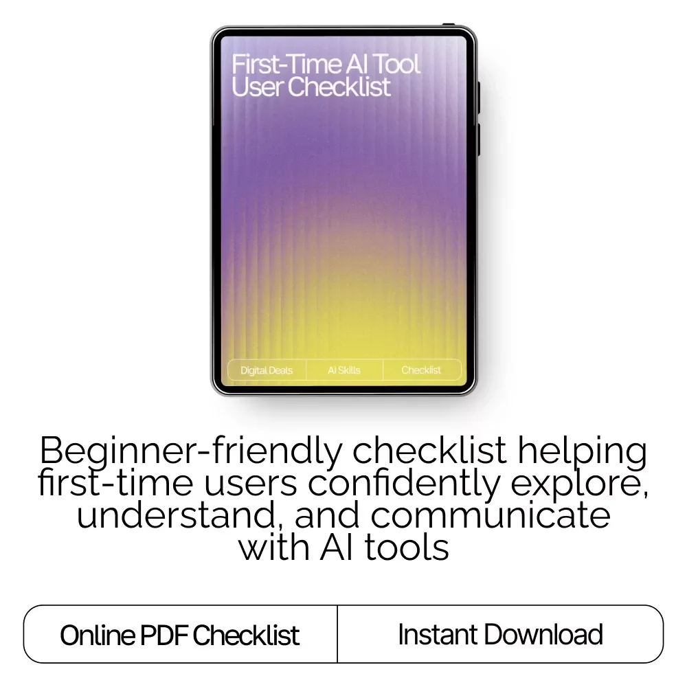 First-Time AI Tool User Checklist | Beginner-Friendly Digital Download for AI Newbies | Essential Guide with tips for first time ai tool users