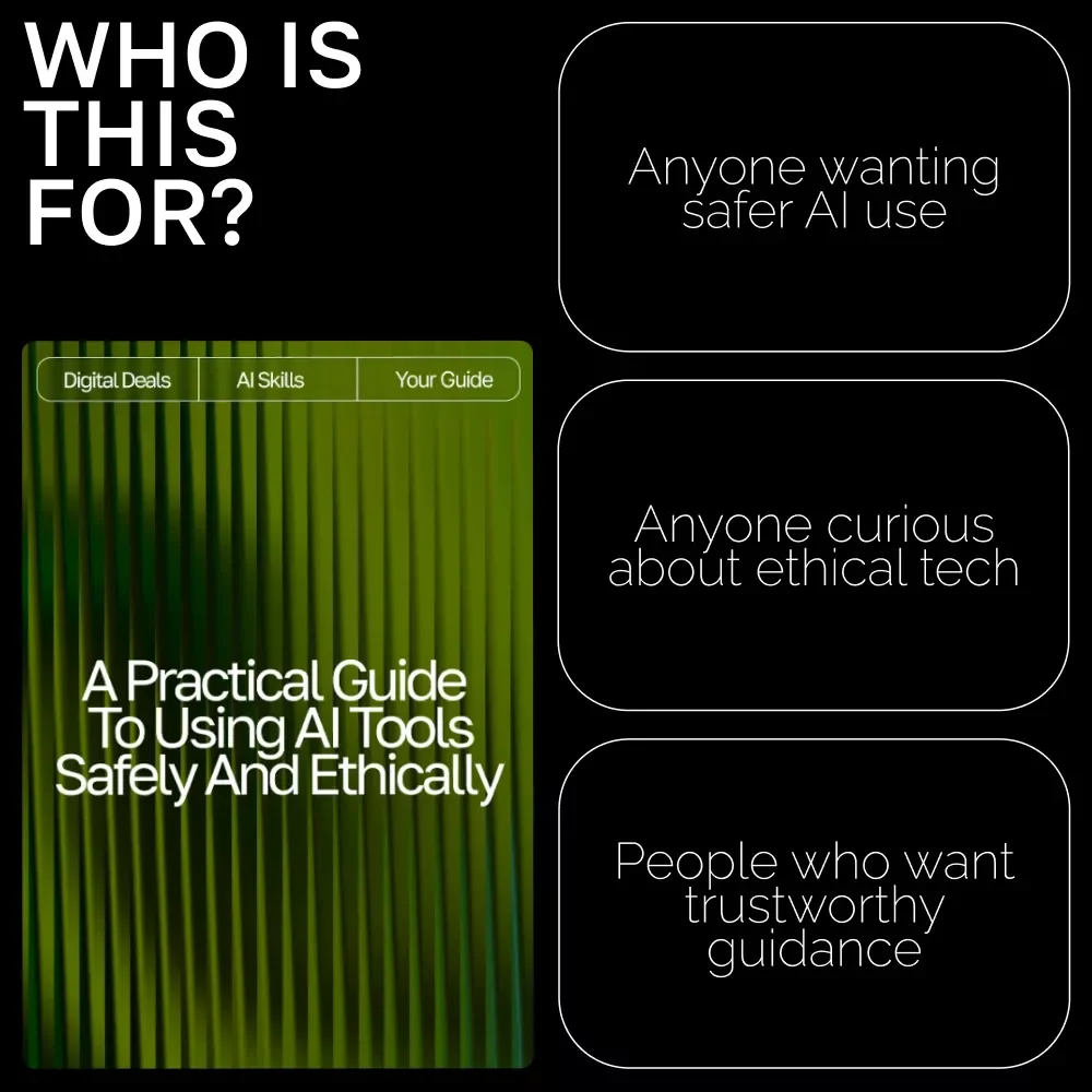 A Practical Guide to Using AI Tools Safely and Ethically | Digital Download Guide for Beginners | Learn how to use ai tools safely and ethically with Clear, Ethical, and User-Friendly AI Practices