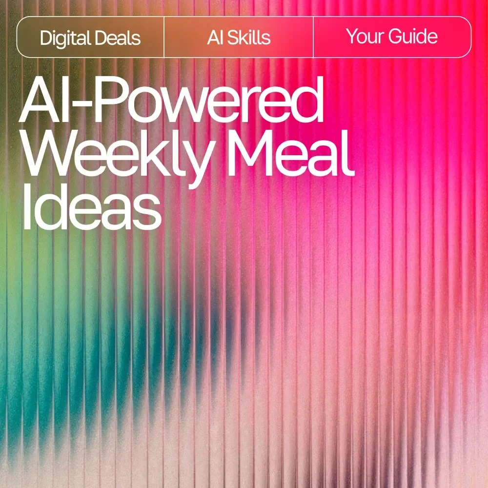 AI-Powered Weekly Meal Ideas | Digital eBook for Creating Smart, Healthy, and Easy AI Personalized Weekly Meal Ideas
