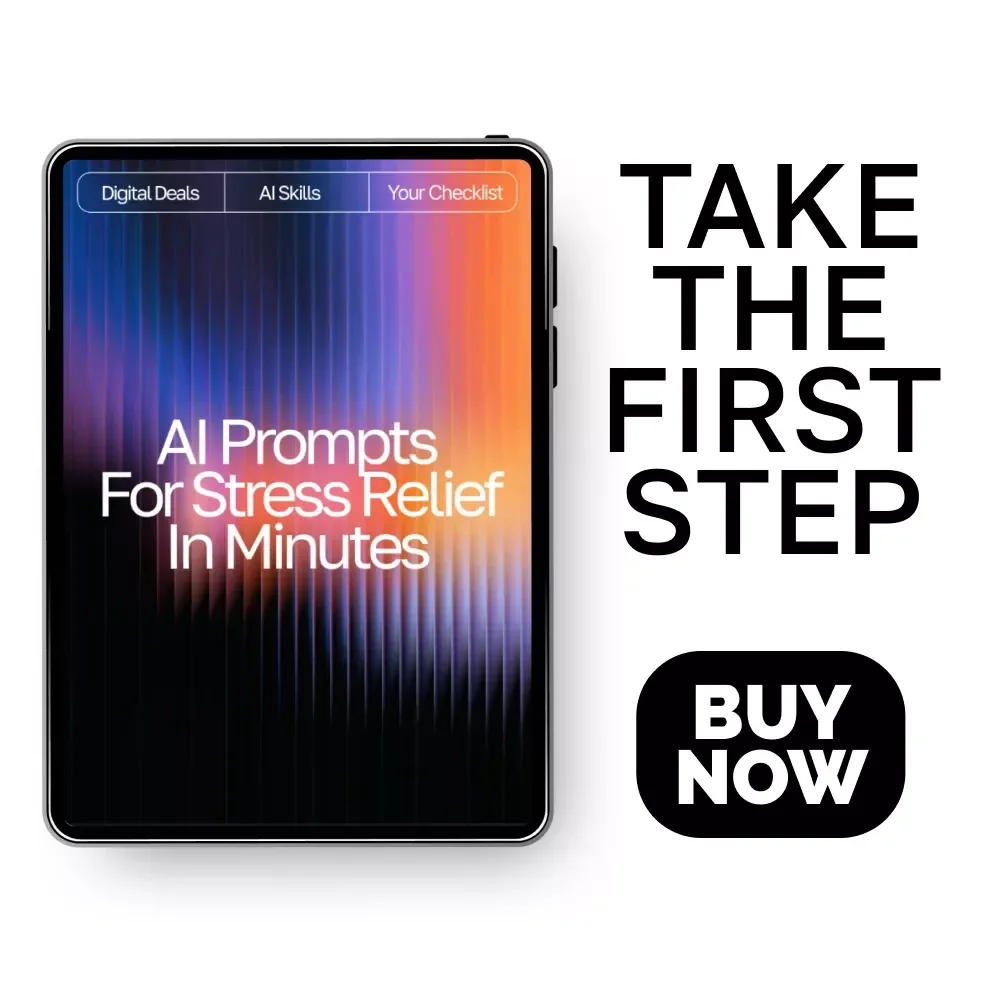 AI Prompts for Stress Relief in Minutes | Digital Guide for Instant Calm, Breathing Exercises, Mindfulness Support, Meditation Routine Builder, Anxiety Relief Toolkit
