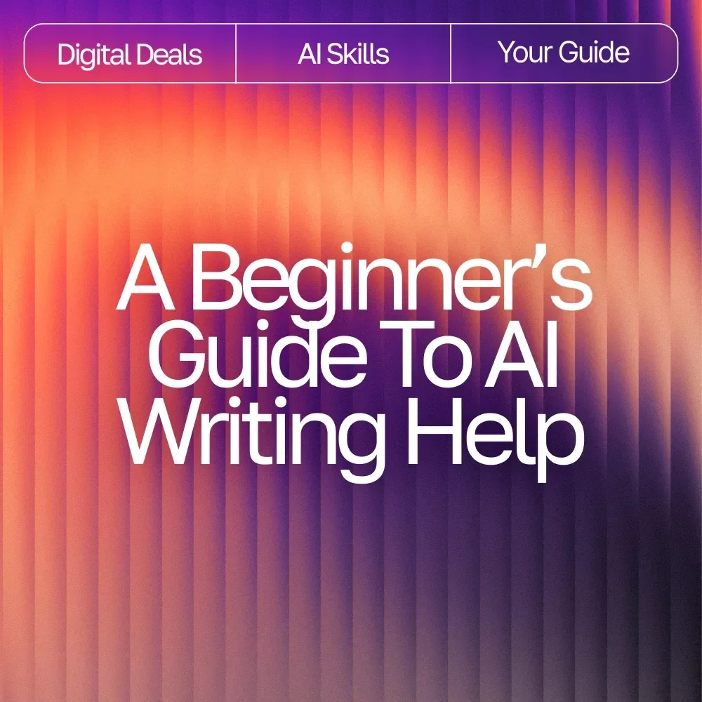 A Beginner’s Guide to AI Writing Help | Digital Download for Learning AI Writing Help for Beginners