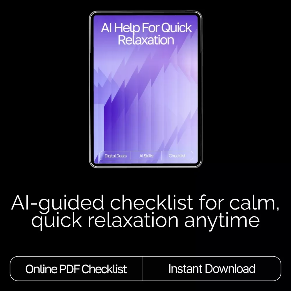 AI Help for Quick Relaxation | Printable Checklist for Calm Living, ai help with short relaxation routines, Guided Micro-Break Routine for Stress Relief