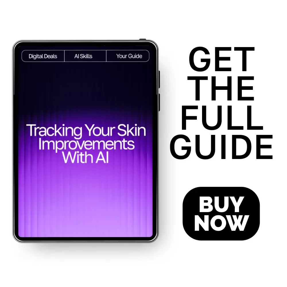 Tracking Your Skin Improvements with AI – Ultimate Skincare Progress Guide for Glow-Seekers | AI Tool for Tracking Skin Improvements | Digital eBook for Routine Optimization