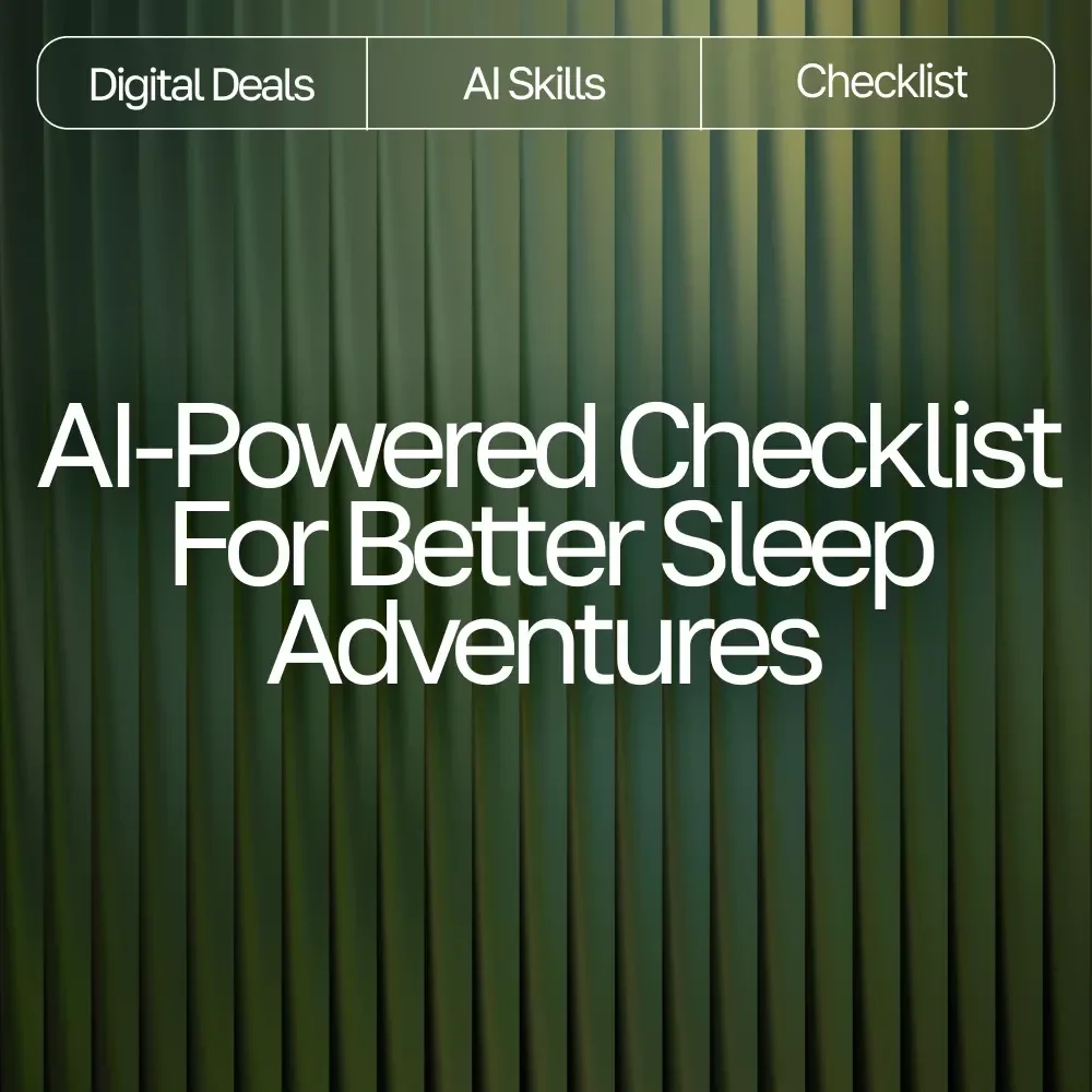 AI-Powered Checklist for Better Sleep Adventures | Digital Sleep Guide for Relaxation, Lucid Dreaming & ai suggestions for better dreams