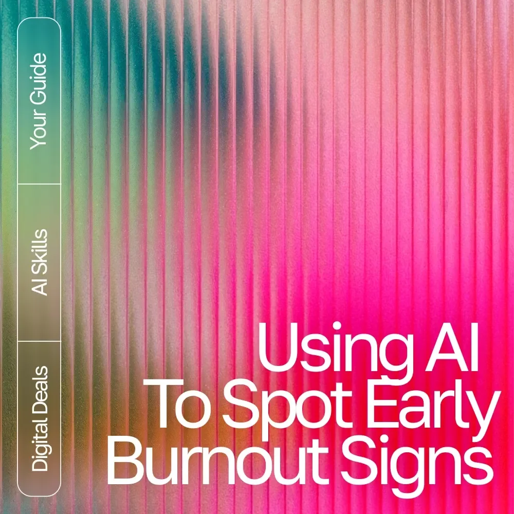 Using AI to Spot Early Burnout Signs | Recognizing Early Burnout Signs with AI | Digital eBook for Stress Awareness and Recovery