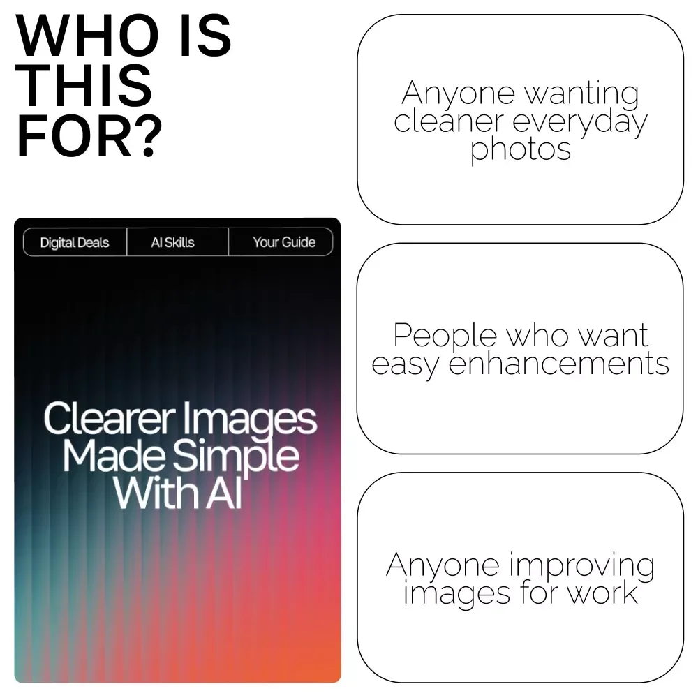 Clearer Images Made Simple with AI – Ultimate Photo Fixing Guide for Beginners & Creators | Easy Digital Download | ai tools for improving low-quality images