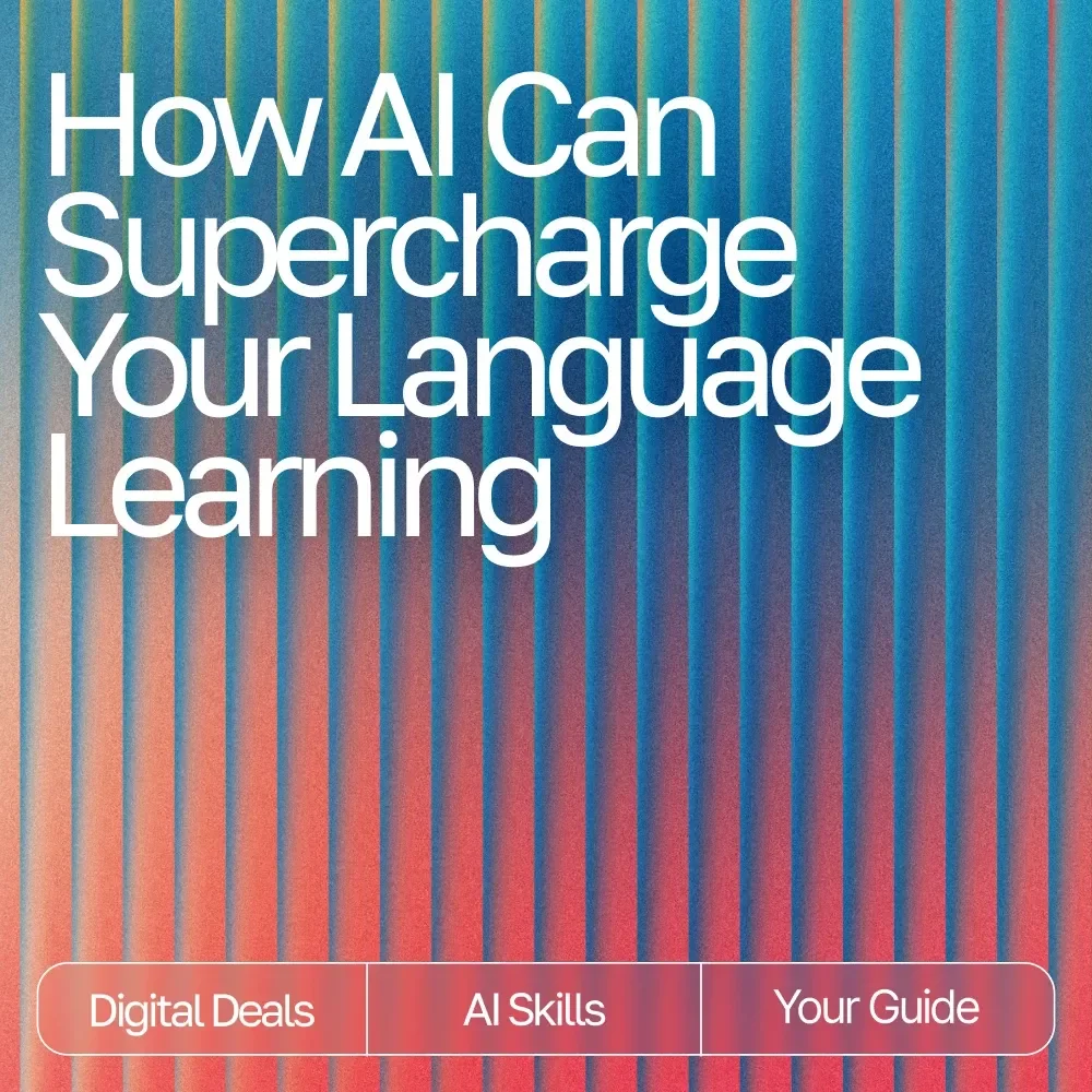 How AI Can Supercharge Your Language Learning | Ultimate Guide for Faster Fluency | Digital Download for Learners & Educators | How AI Can Help With Learning Languages