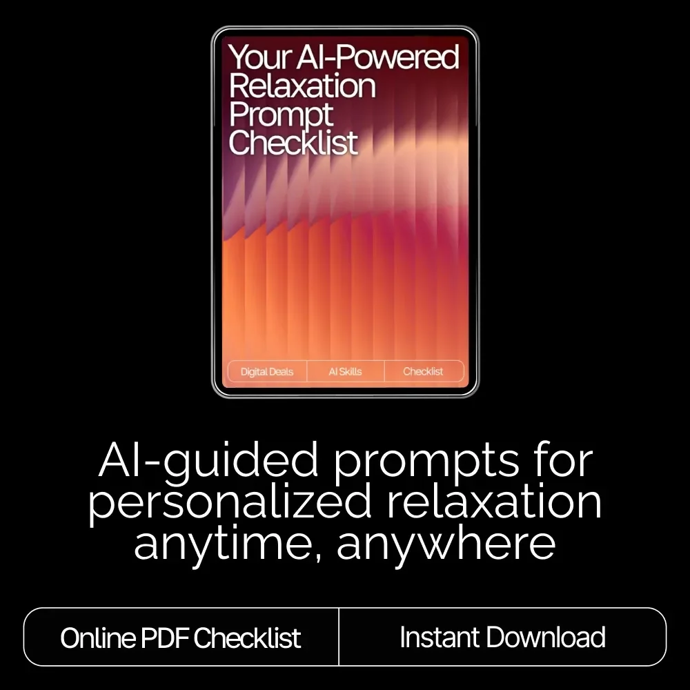 Your AI-Powered Relaxation Prompt Checklist | Digital Download Guide for Calm, Focus, Energy & Sleep | AI Wellness Prompts & Meditation Checklist