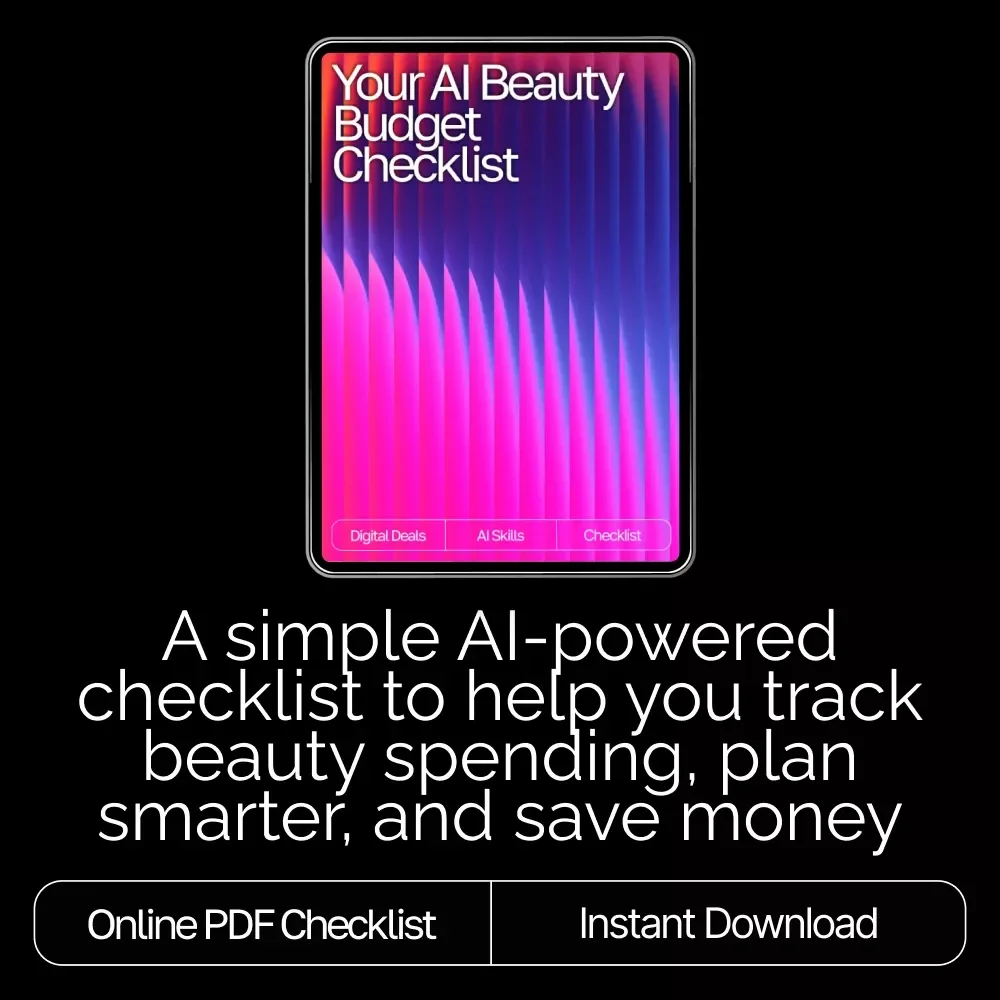 Your AI Beauty Budget Checklist | Smart Digital Download for Beauty Lovers | Expense Tracking, AI-Powered Planning & Savings Guide | ai app for managing beauty expenses