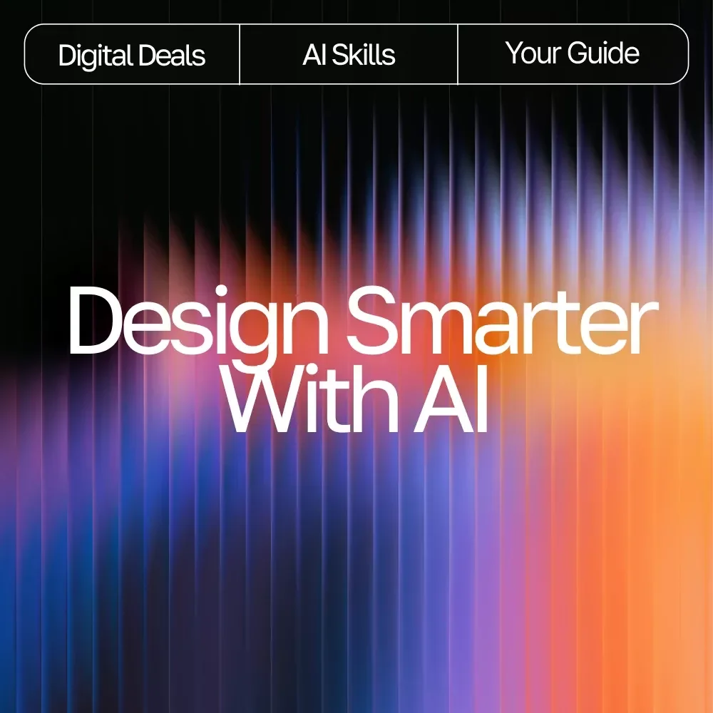 Design Smarter with AI – Ultimate Digital Guide for Designers | Learn how to use ai for design | AI Design Workflow Tips & Creative Strategies