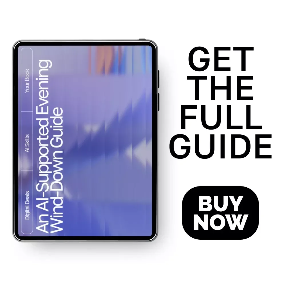 An AI-Supported Evening Wind-Down Guide – Relaxation Rituals eBook for Calm Nights, ai evening wind-down exercises, Digital Mind–Body Reset, Self-Care Routine Builder