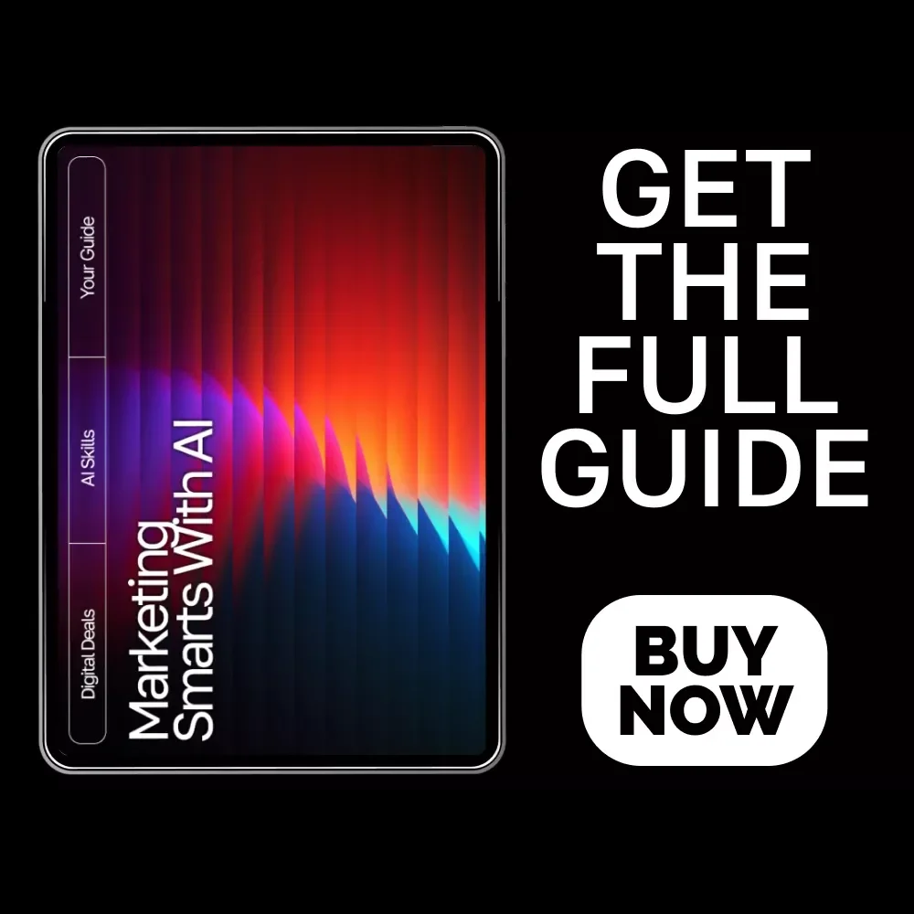 Marketing Smarts with AI: Your Essential Guide to AI Tools for Small Business Marketing, Boost Creativity, and Grow Your Brand