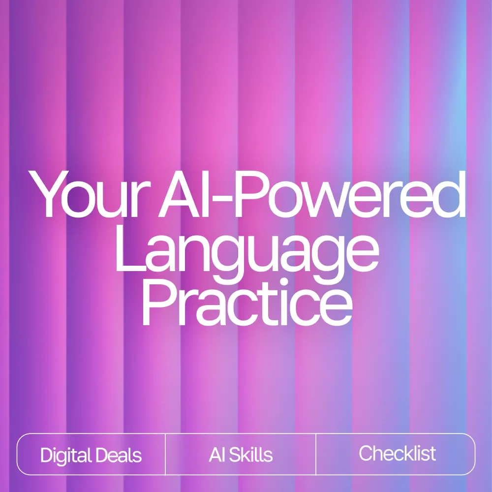 Your AI-Powered Language Practice Checklist – Digital Language Learning Guide, AI Study Planner, Language Practice Template, Printable & Downloadable Study Checklist for Beginners to Advanced