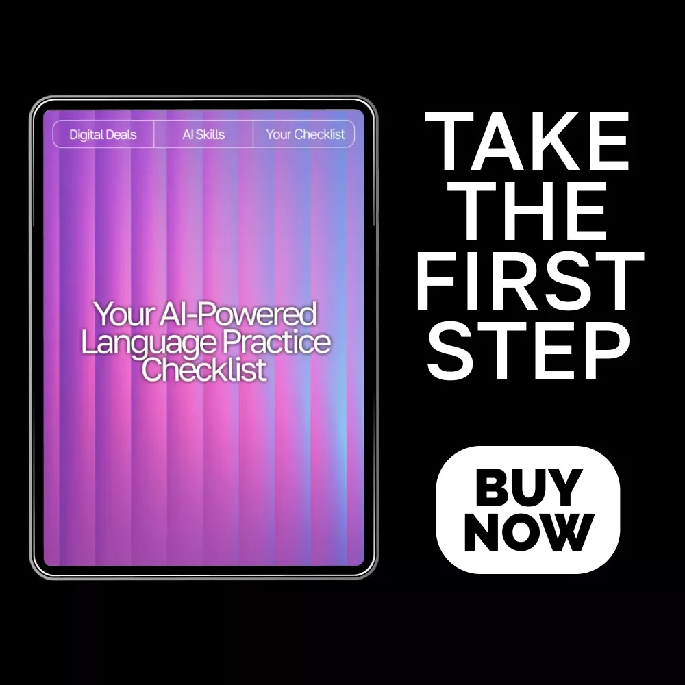 Your AI-Powered Language Practice Checklist – Digital Language Learning Guide, AI Study Planner, Language Practice Template, Printable & Downloadable Study Checklist for Beginners to Advanced