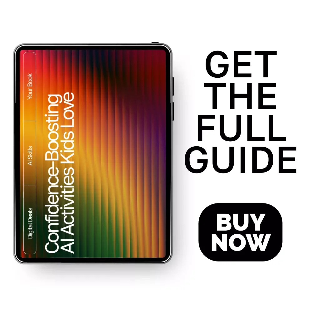 Confidence-Boosting AI Activities Kids Love | Digital Download Guide for Parents, Teachers & Homeschool | Confidence Builder eBook for Kids