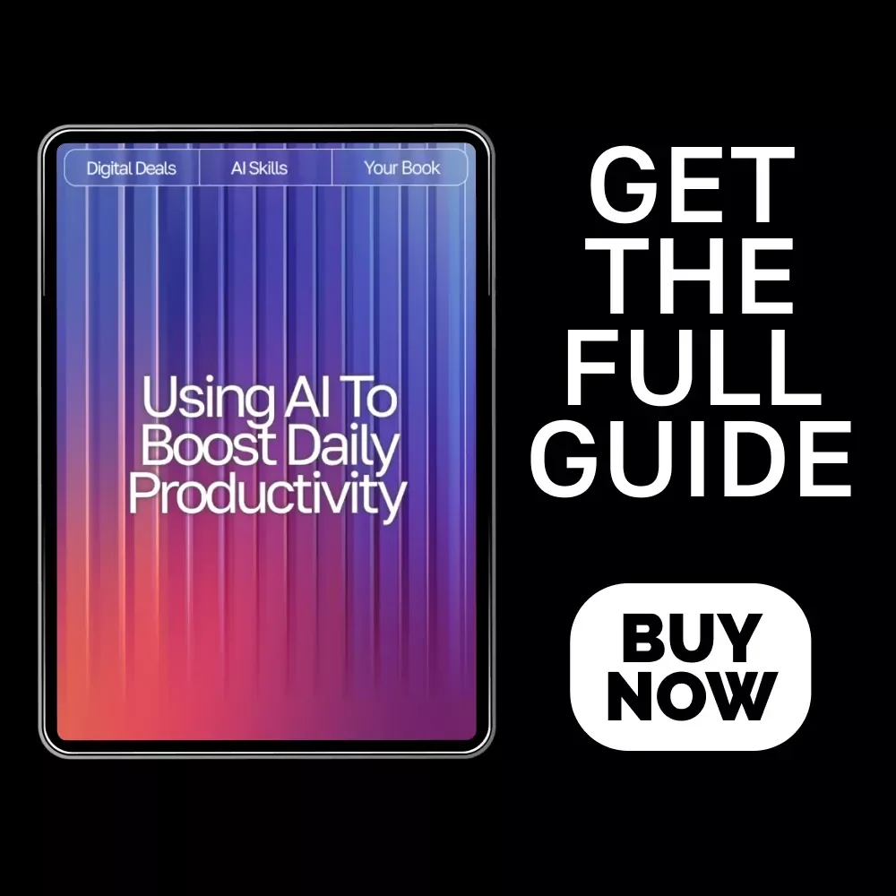 Using AI to Boost Daily Productivity – Digital Download | AI Productivity Guide, eBook & Checklist for Workflow Automation, Creativity, and Time Management