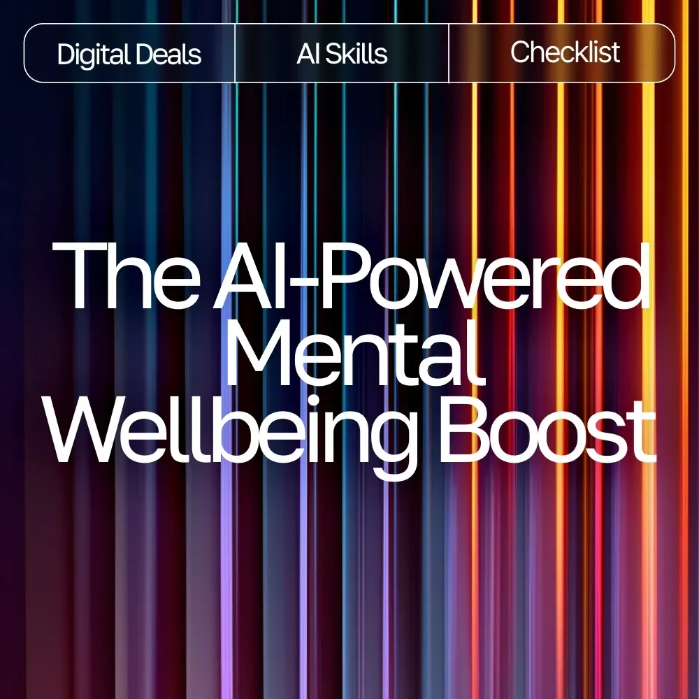 The AI-Powered Mental Wellbeing Boost Checklist | Digital Download for Self-Care, Mood Clarity & Daily Wellness Support | ways to boost mental wellbeing with ai