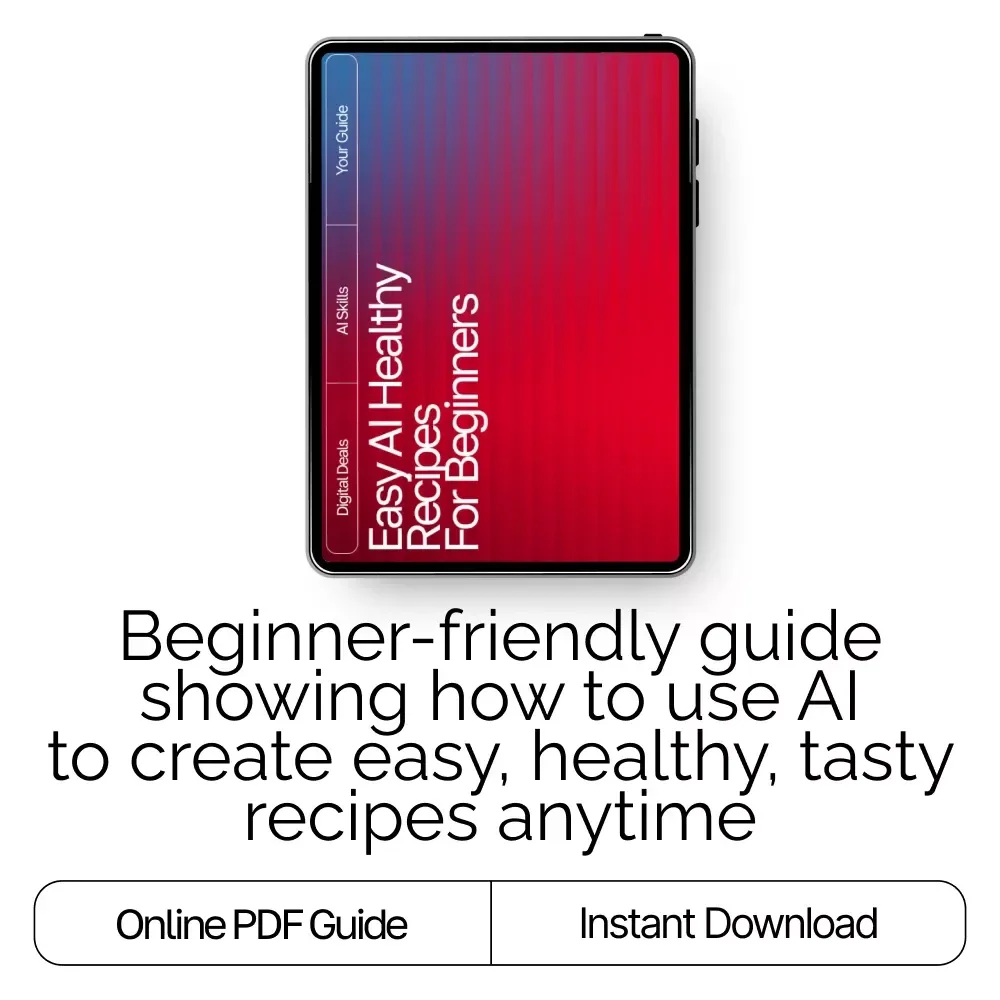 Easy AI Healthy Recipes for Beginners | Healthy Recipe AI Suggestions for Beginners | Printable Guide, Digital Download, eBook, Cooking Checklist