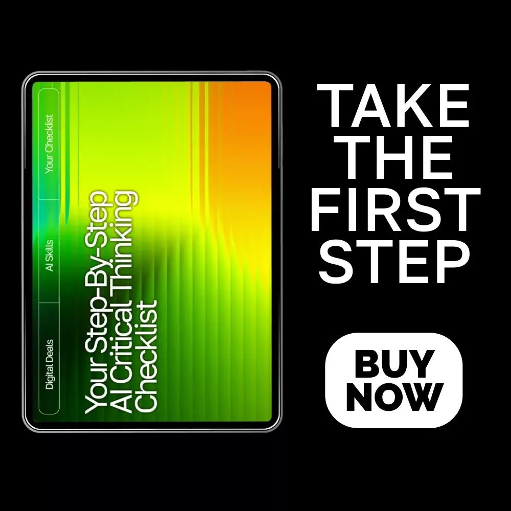 Your Step-by-Step AI Critical Thinking Checklist – Digital Download | Boost Reasoning Skills, AI-Ready Thinking Guide | how to build critical thinking with ai tools