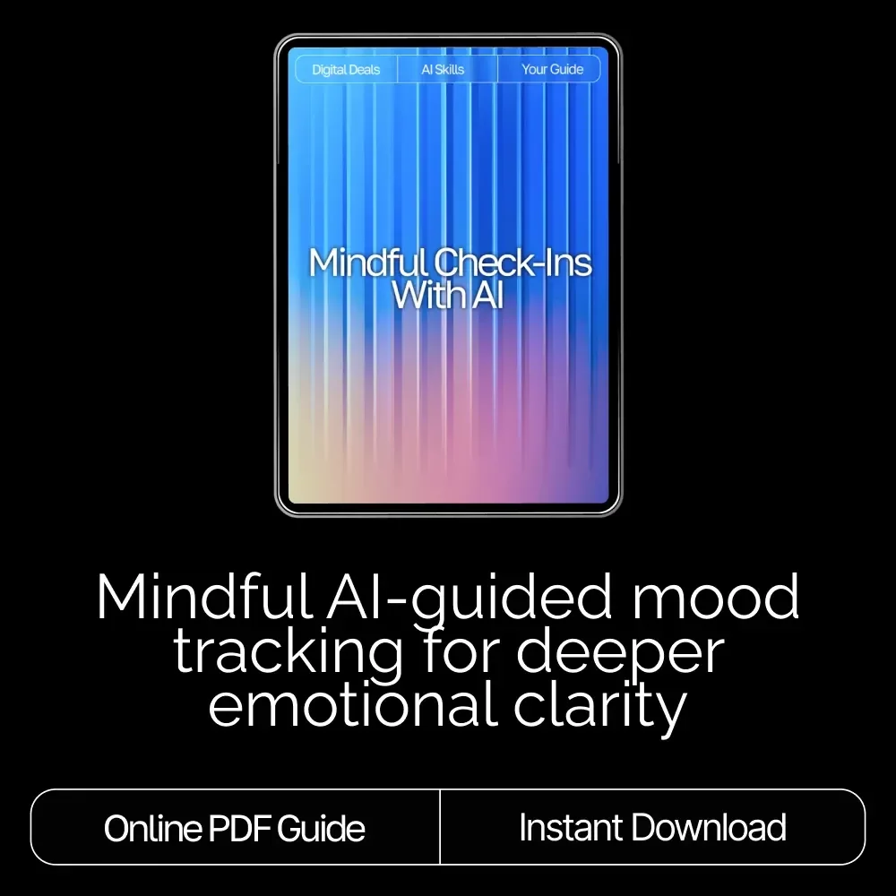 Mindful Check-Ins with AI | Mood Tracking Guide, Emotional Wellness eBook, Daily Reflection Prompts, AI-Assisted Self-Care Toolkit for Personal Growth