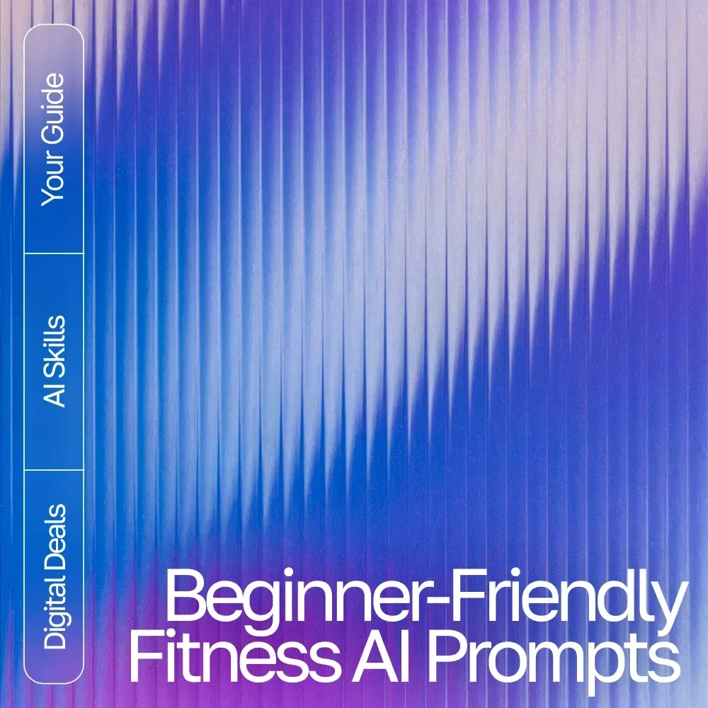 Beginner-Friendly Fitness AI Prompts | Editable Wellness eBook for Beginners | AI Prompts for Workout Planning | Digital Download for Easy, Smart Exercise (ai prompts for beginner-friendly fitness exercises)