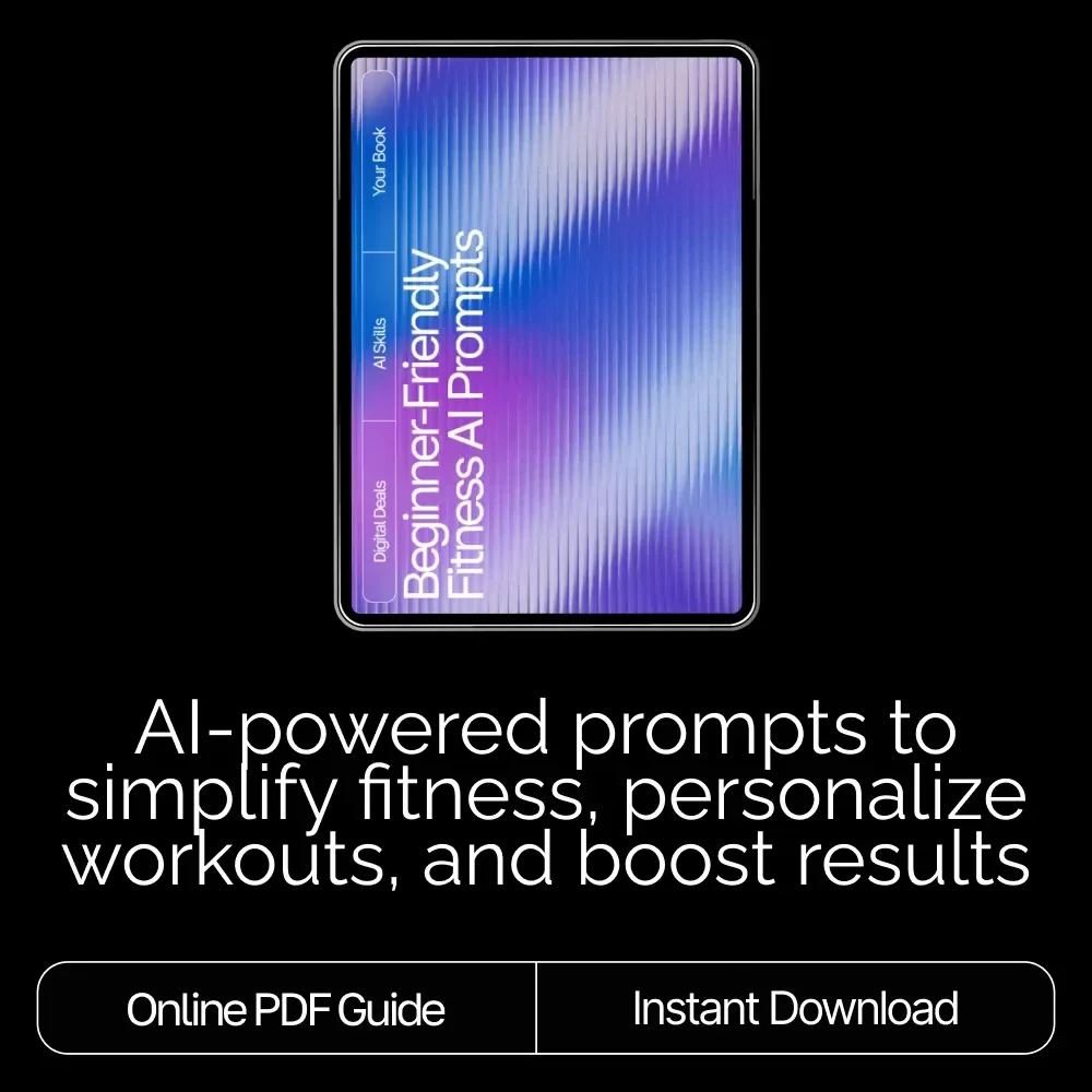 Beginner-Friendly Fitness AI Prompts | Editable Wellness eBook for Beginners | AI Prompts for Workout Planning | Digital Download for Easy, Smart Exercise (ai prompts for beginner-friendly fitness exercises)