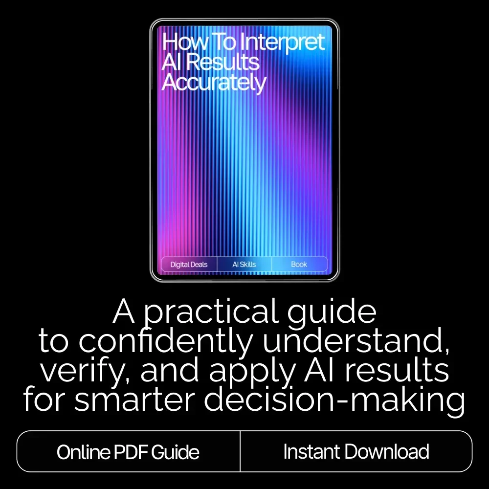 How to Interpret AI Results Accurately Ebook | Expert Guide for Reading AI Outputs | Digital Download for Data-Driven Decision Makers | AI Interpretation Workbook