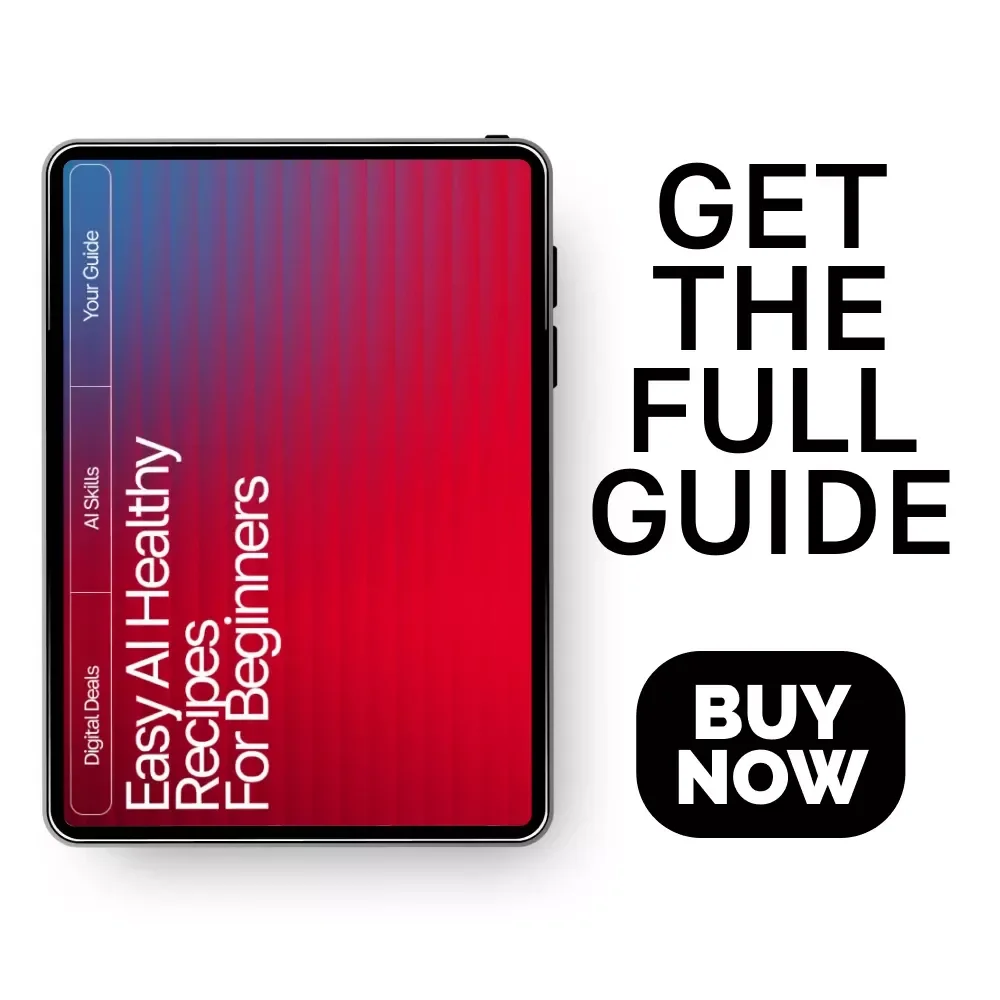 Easy AI Healthy Recipes for Beginners | Healthy Recipe AI Suggestions for Beginners | Printable Guide, Digital Download, eBook, Cooking Checklist