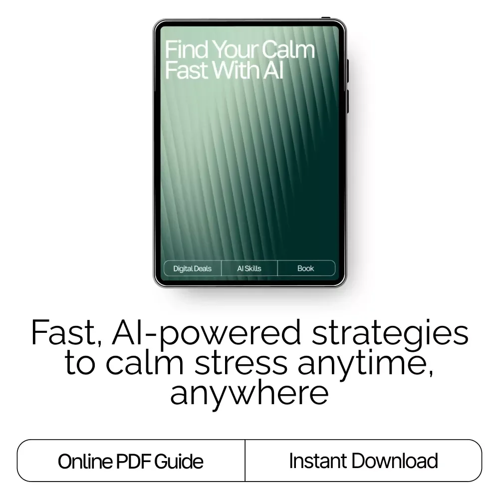 Find Your Calm Fast with AI — Stress Relief eBook for Instant Balance, ai quick coping strategies for stress, Digital Guide for Fast Emotional Reset
