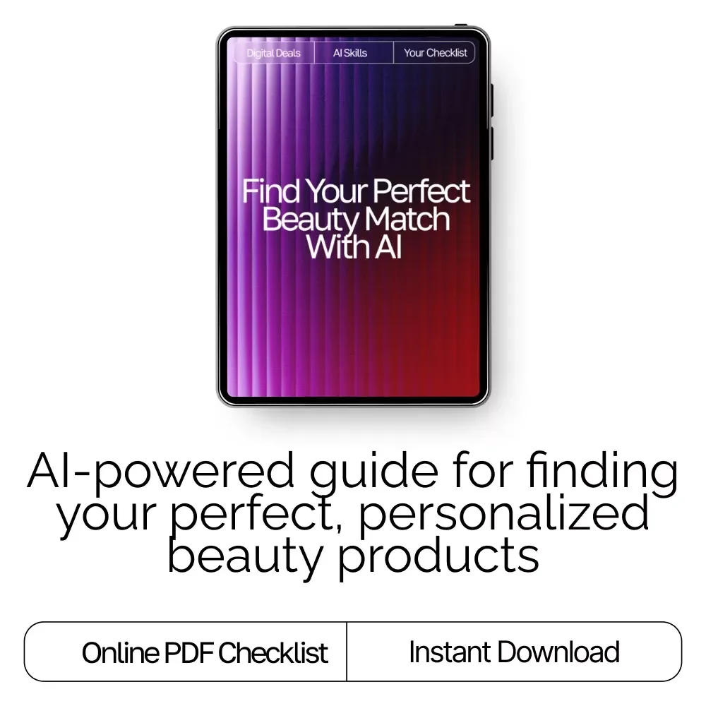 Find Your Perfect Beauty Match with AI – Ultimate Printable Checklist for Smarter Skincare Shopping | ai help for finding best beauty products | Digital Download Guide