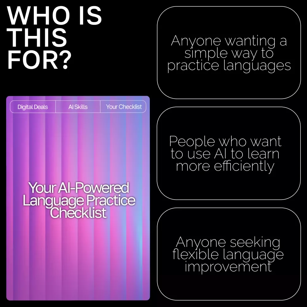Your AI-Powered Language Practice Checklist – Digital Language Learning Guide, AI Study Planner, Language Practice Template, Printable & Downloadable Study Checklist for Beginners to Advanced