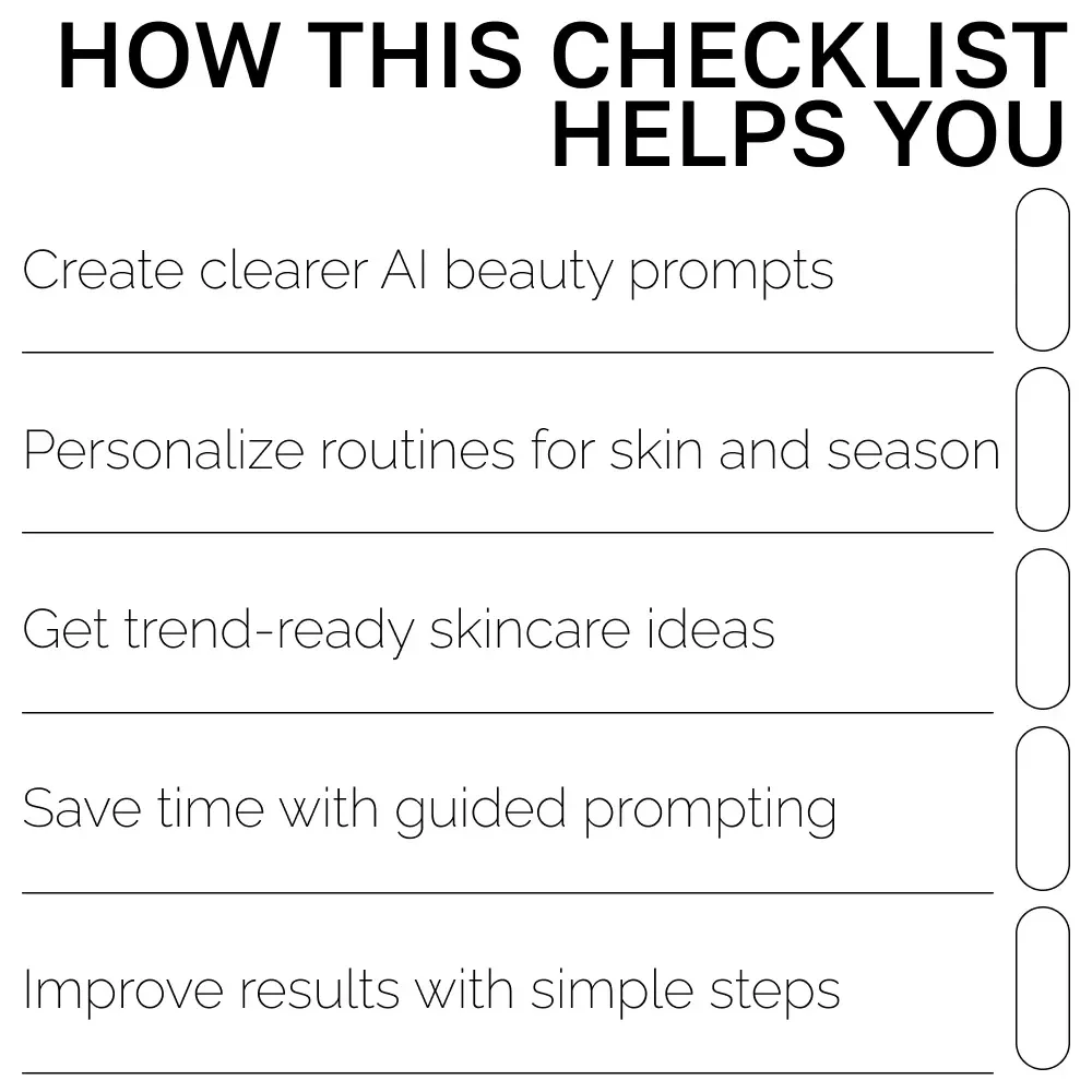AI Prompt Checklist for Beauty Tips – Ultimate Seasonal Skincare & Makeup Guide | Digital Download for Personalized Beauty Routines
