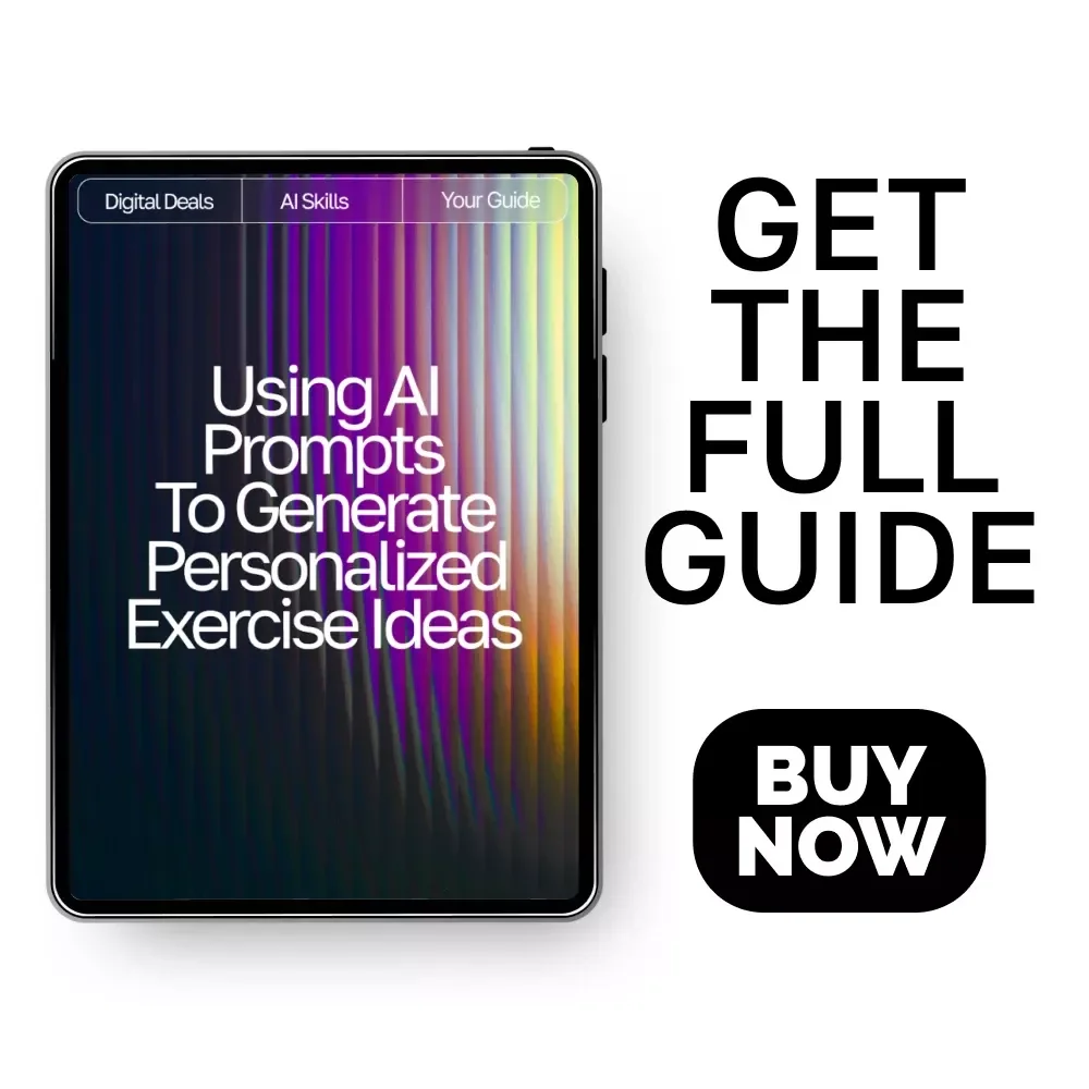 Using AI Prompts to Generate Personalized Exercise Ideas – Home Fitness eBook, Workout Guide, AI Workout Checklist