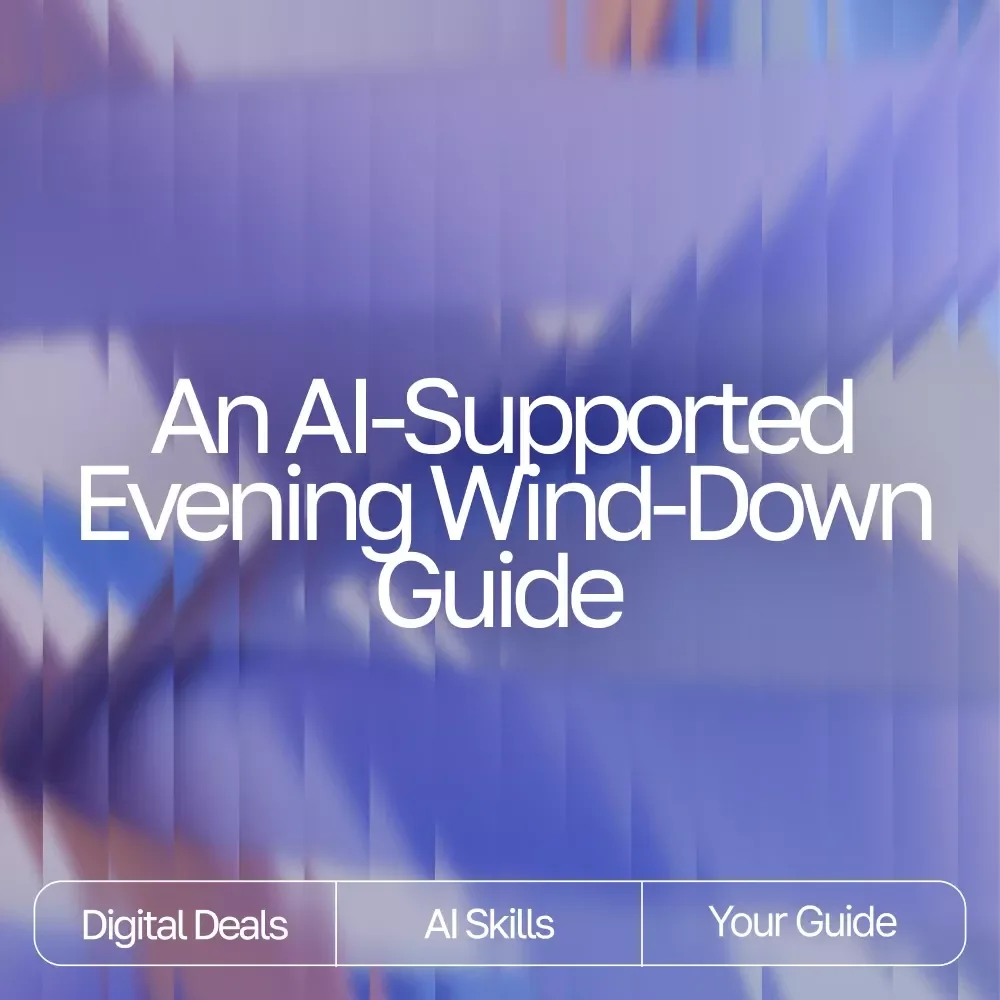 An AI-Supported Evening Wind-Down Guide – Relaxation Rituals eBook for Calm Nights, ai evening wind-down exercises, Digital Mind–Body Reset, Self-Care Routine Builder