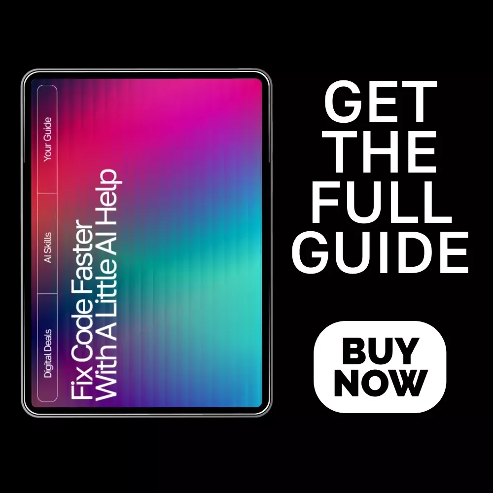Fix Code Faster with a Little AI Help — Debugging Guide for Beginners | Learn how to use ai to debug simple code | Step-by-Step Prompting Tips & Troubleshooting System (Digital Download)
