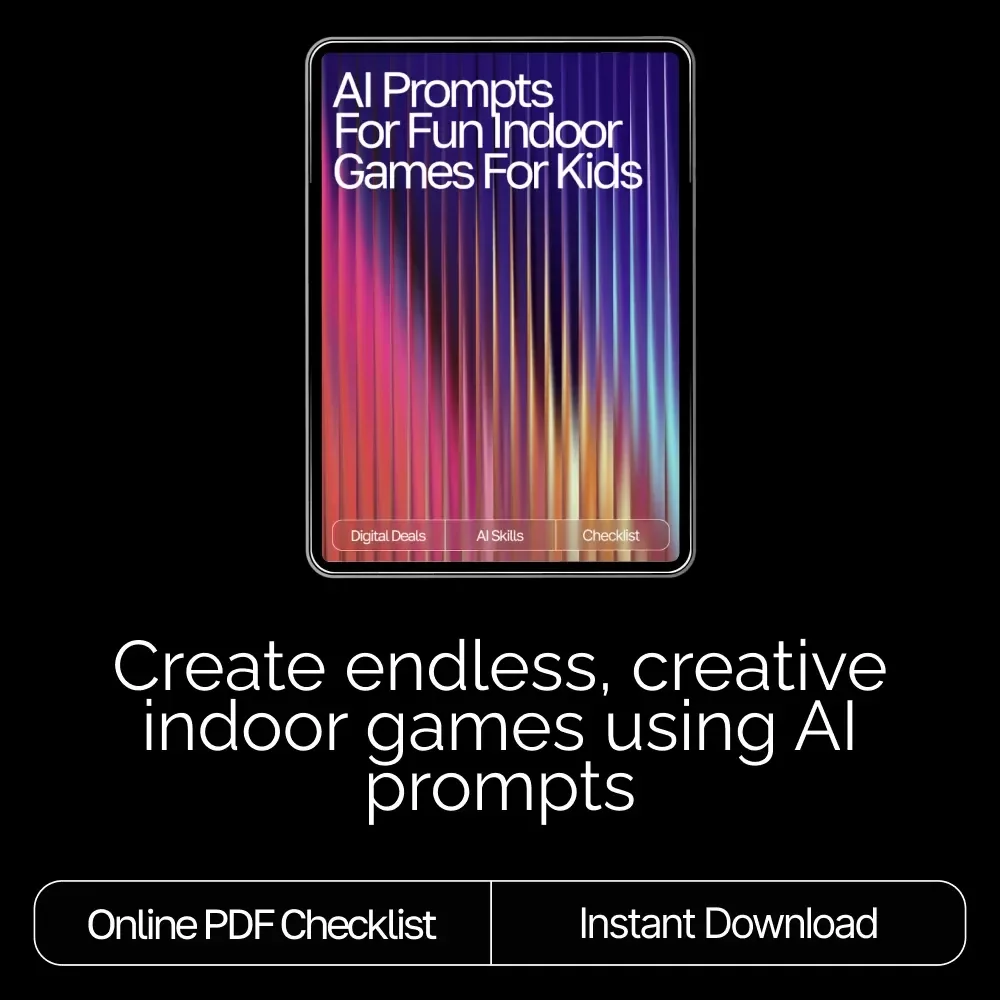 AI Prompts for Fun Indoor Games for Kids | Creative Family Activities | Digital Checklist with AI Prompts for Fun Indoor Games for Kids