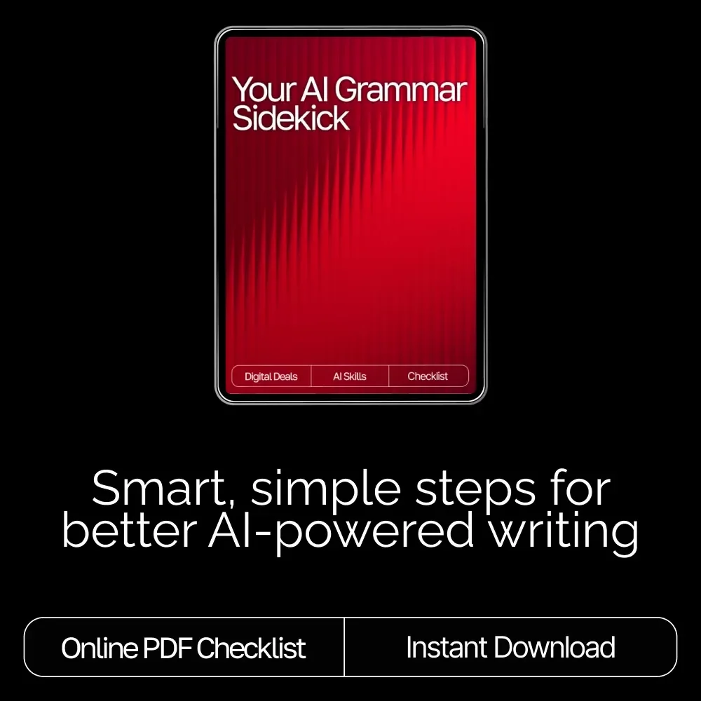 Your AI Grammar Sidekick – AI Writing Assistant Guide for Clear, Polished, Professional Copy | Digital Download for Editors, Students, Business Owners, Creators