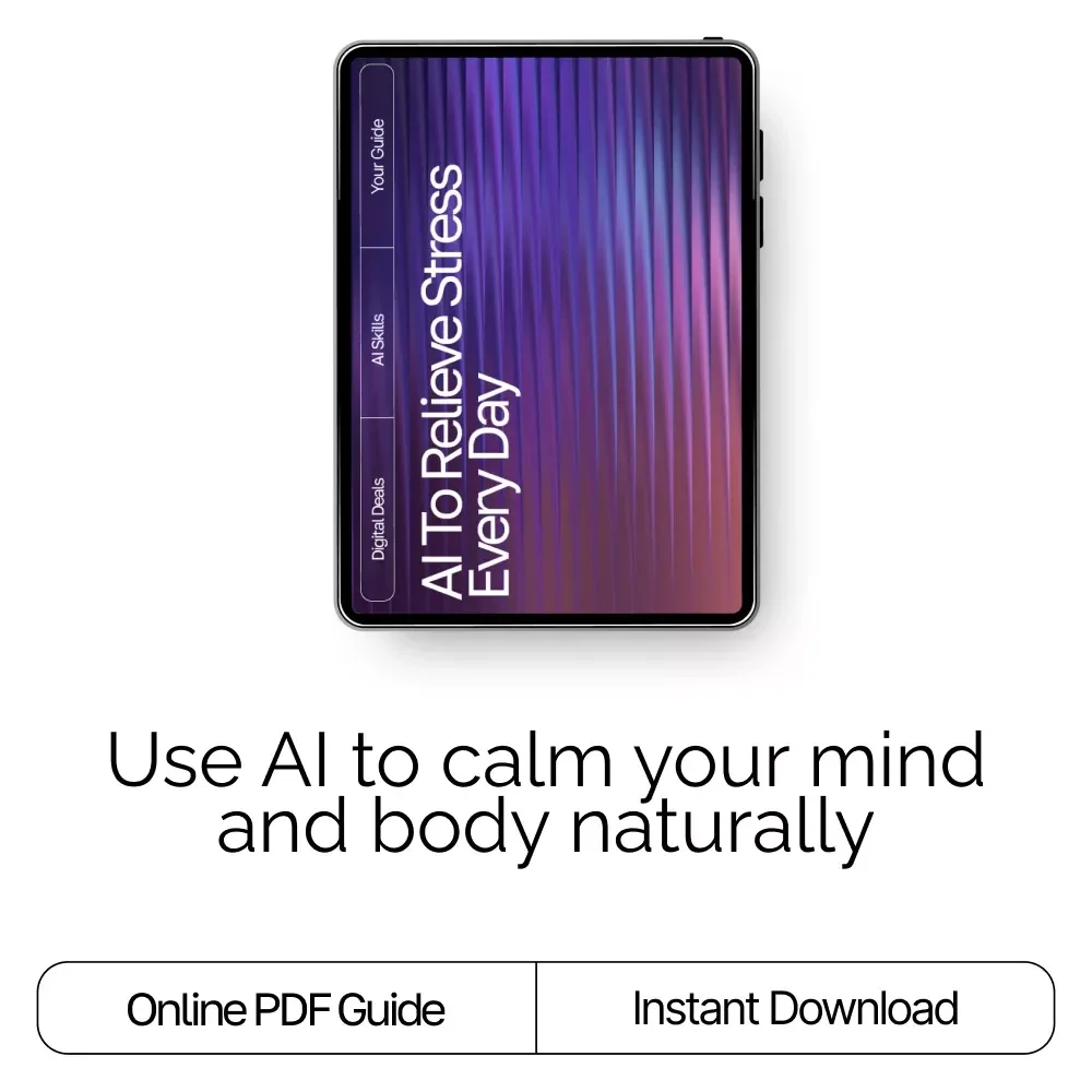 AI to Relieve Stress Every Day | AI Prompts for Stress Relief | Digital Guide for Calm, Focus, and Balance