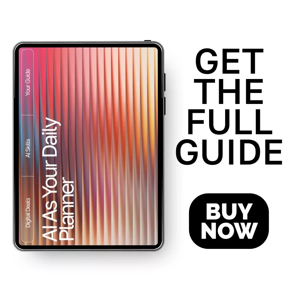 AI as Your Daily Planner: The Ultimate Guide for AI Help for Daily Planning to Boost Productivity, Organize Tasks, and Streamline Your Routine