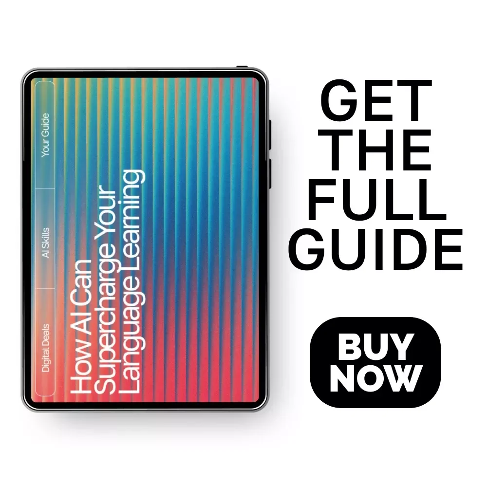 How AI Can Supercharge Your Language Learning | Ultimate Guide for Faster Fluency | Digital Download for Learners & Educators | How AI Can Help With Learning Languages