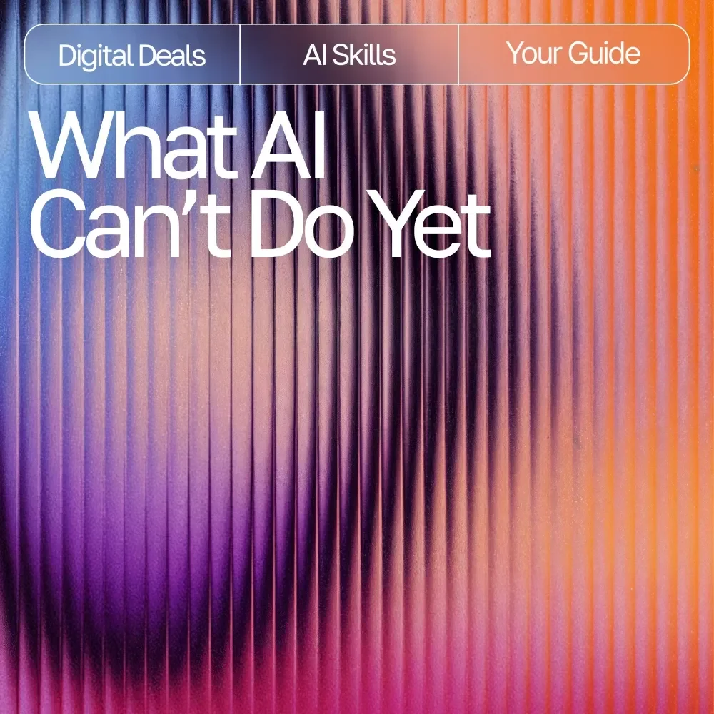 What AI Can’t Do Yet – A Simple Guide to Understanding What AI Cannot Do Yet Explained Simply | Digital Download for Creators, Professionals & Curious Minds