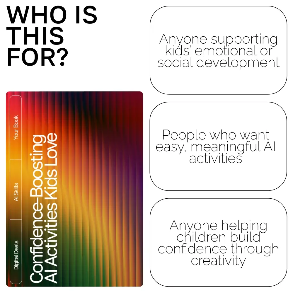 Confidence-Boosting AI Activities Kids Love | Digital Download Guide for Parents, Teachers & Homeschool | Confidence Builder eBook for Kids