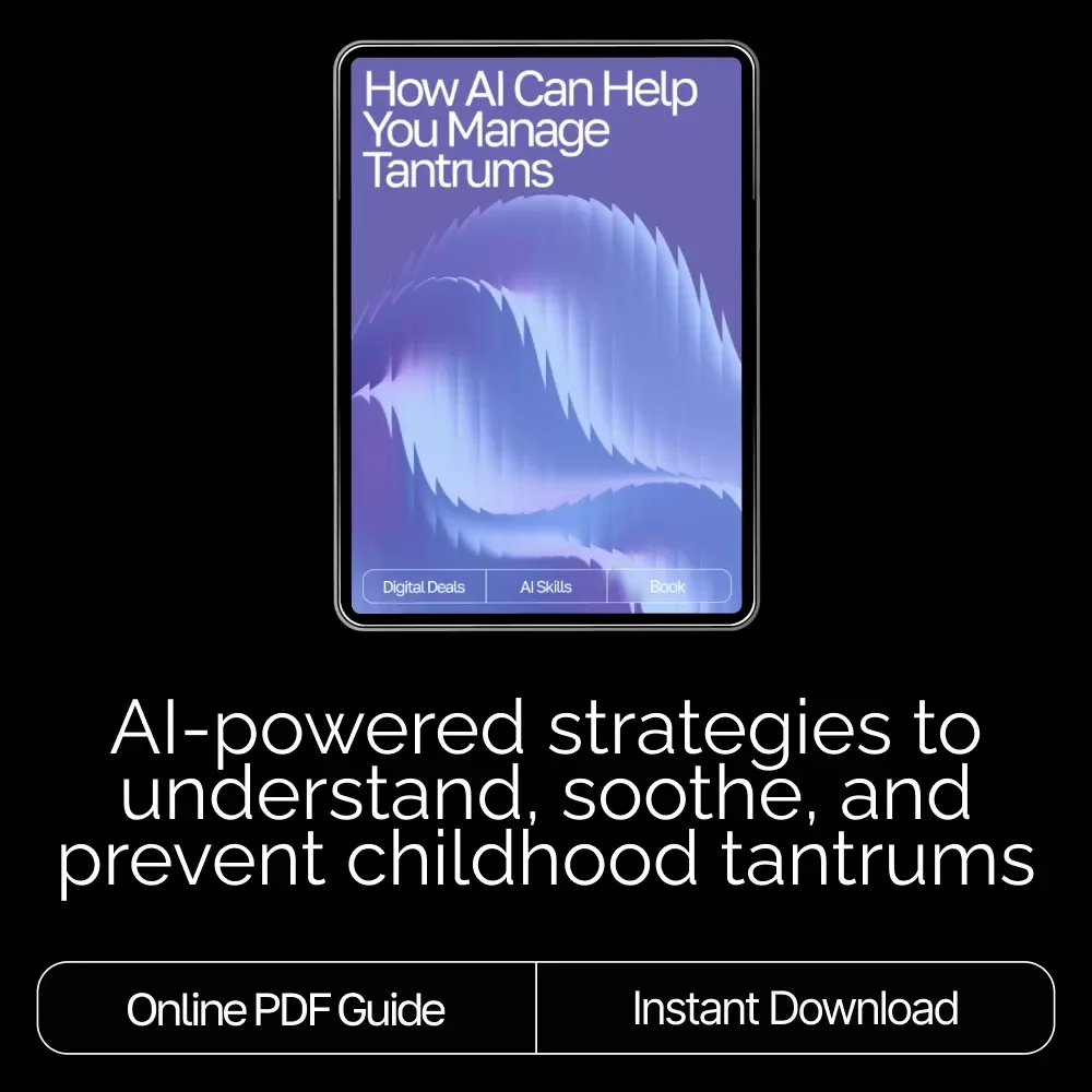 How AI Can Help You Manage Tantrums | Parenting eBook for Calm Routines | Gentle Guidance, AI Tools & Practical Strategies | ai help for managing tantrums