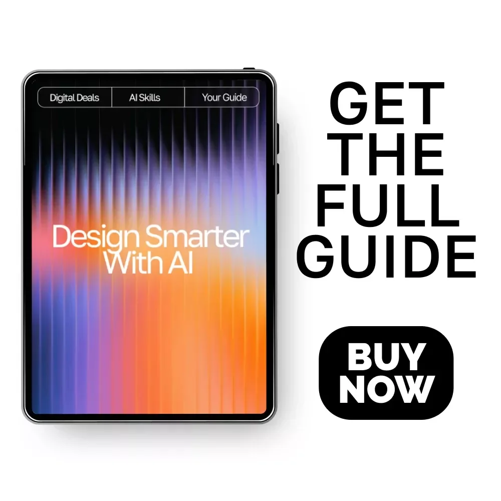 Design Smarter with AI – Ultimate Digital Guide for Designers | Learn how to use ai for design | AI Design Workflow Tips & Creative Strategies