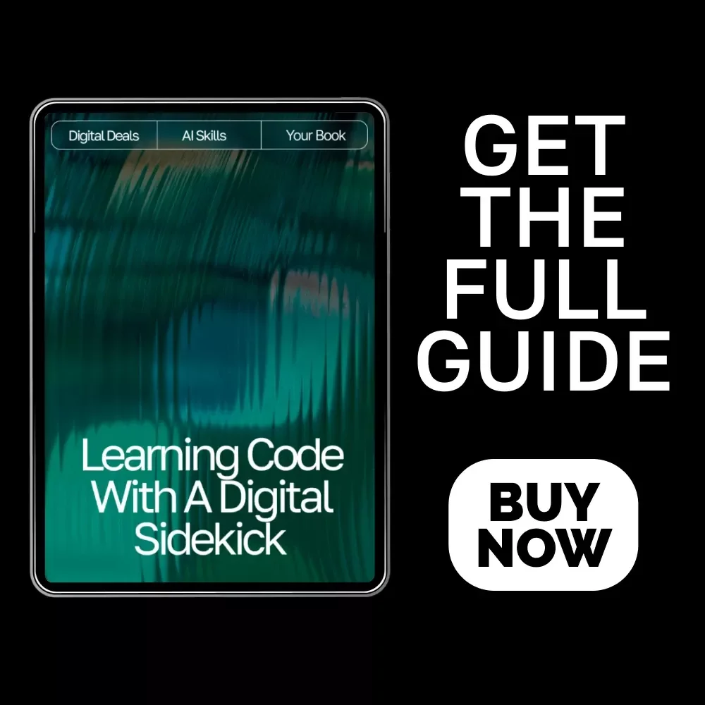 Learning Code with a Digital Sidekick | Beginner-Friendly eBook for Learning Programming Basics with AI | how to use ai to learn programming basics Guide for New Coders