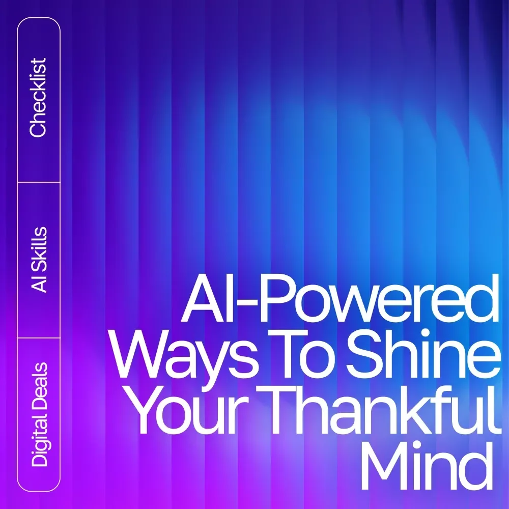 10 AI-Powered Ways to Shine Your Thankful Mind | Gratitude Guide, Digital Download, Mindfulness eBook for Daily Positivity